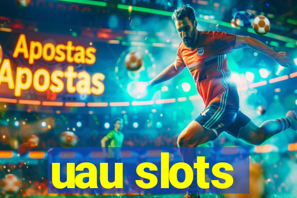 uau slots