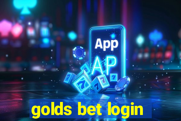 golds bet login