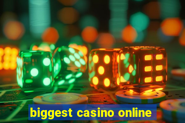 biggest casino online