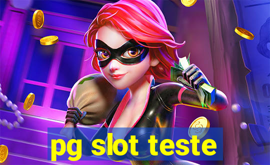 pg slot teste