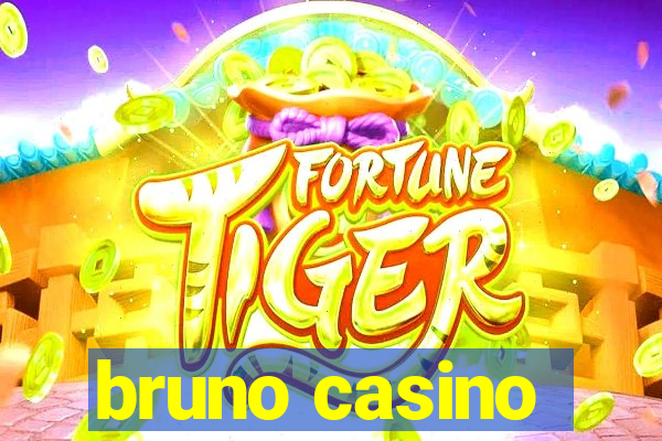 bruno casino