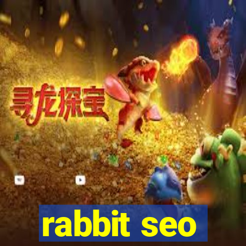 rabbit seo