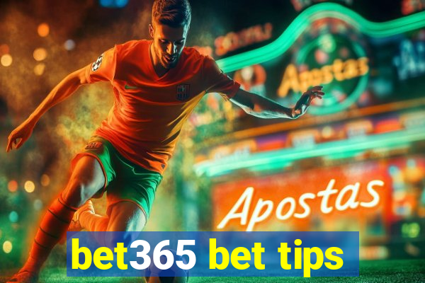 bet365 bet tips