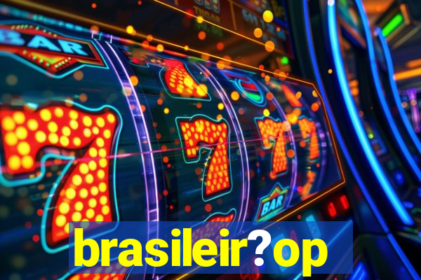 brasileir?op