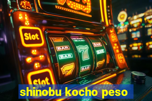 shinobu kocho peso