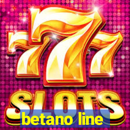 betano line