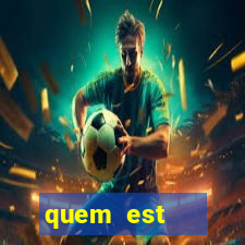 quem est   jogando hoje