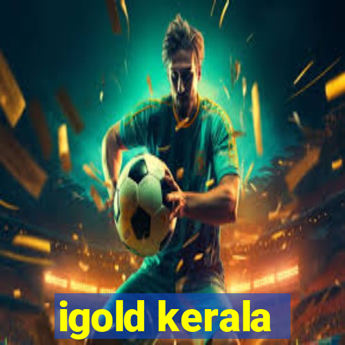 igold kerala