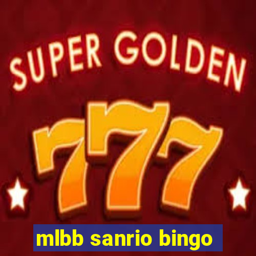 mlbb sanrio bingo