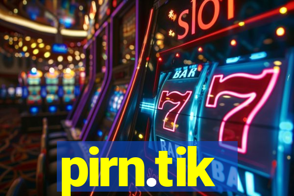 pirn.tik