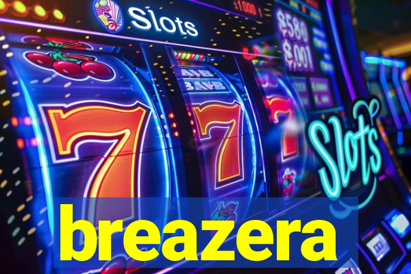 breazera