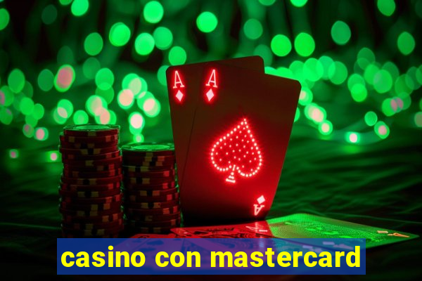 casino con mastercard