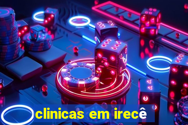 clinicas em irecê