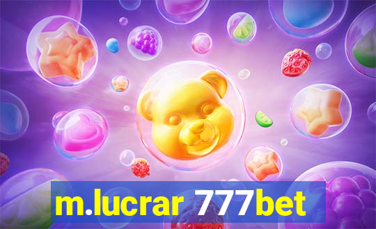 m.lucrar 777bet