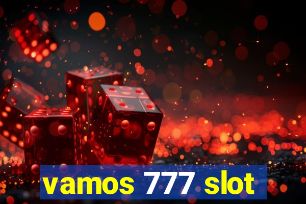 vamos 777 slot