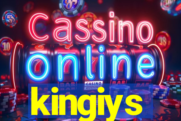 kingiys