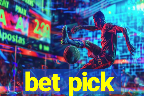 bet pick