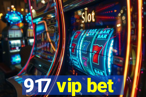 917 vip bet