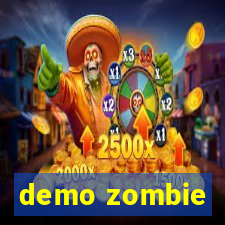 demo zombie