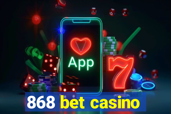 868 bet casino