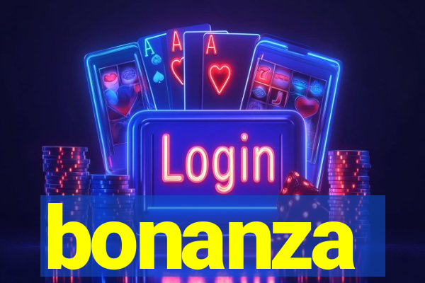 bonanza