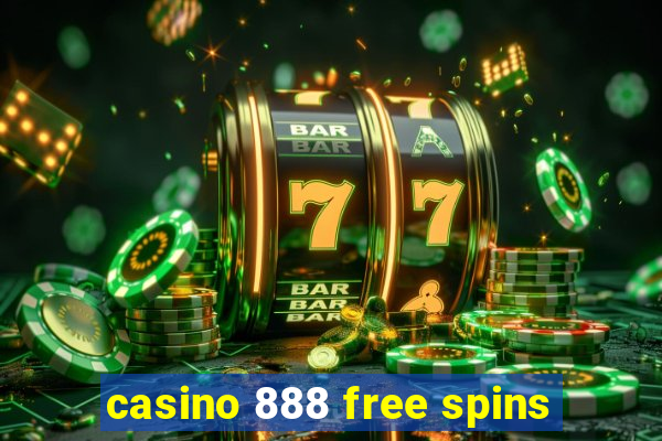 casino 888 free spins