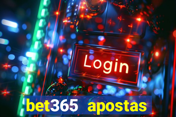 bet365 apostas online brasil