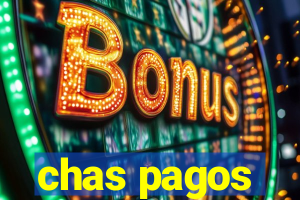 chas pagos