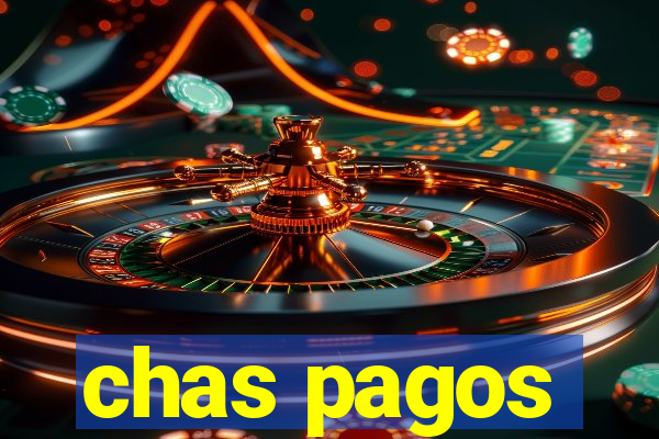 chas pagos