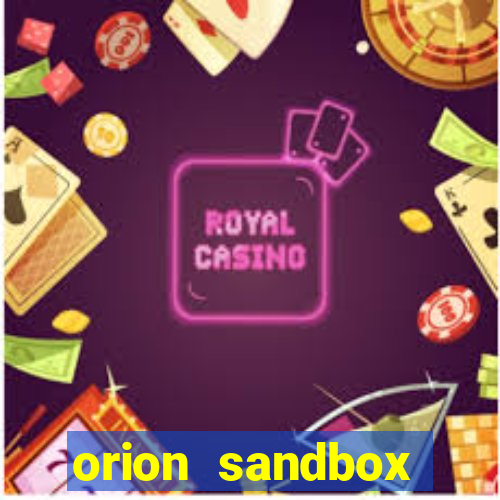 orion sandbox enhanced jogos 360