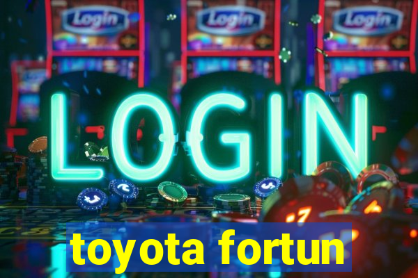 toyota fortun