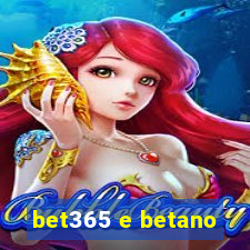 bet365 e betano