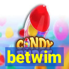 betwim