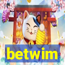 betwim