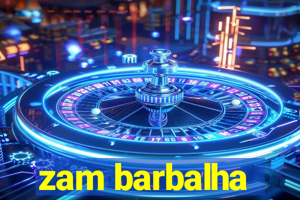 zam barbalha