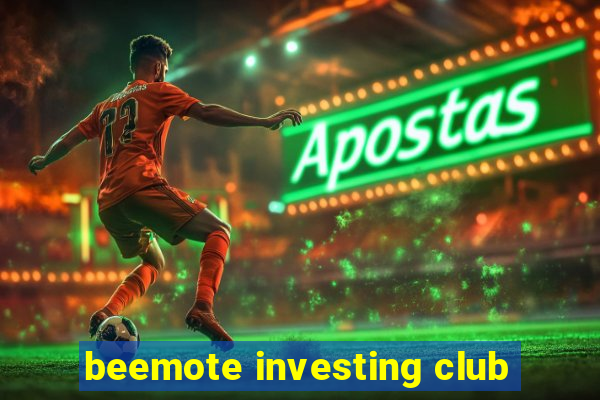 beemote investing club