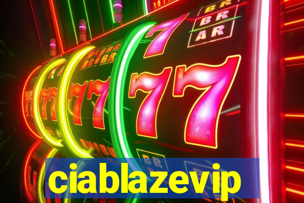 ciablazevip