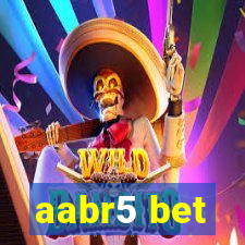 aabr5 bet