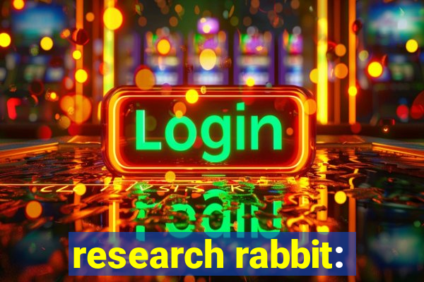 research rabbit: