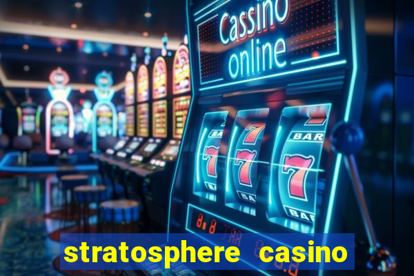 stratosphere casino las vegas