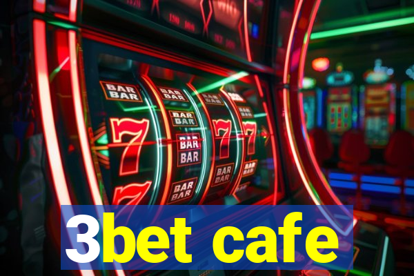 3bet cafe