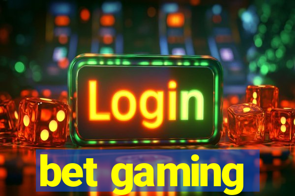 bet gaming