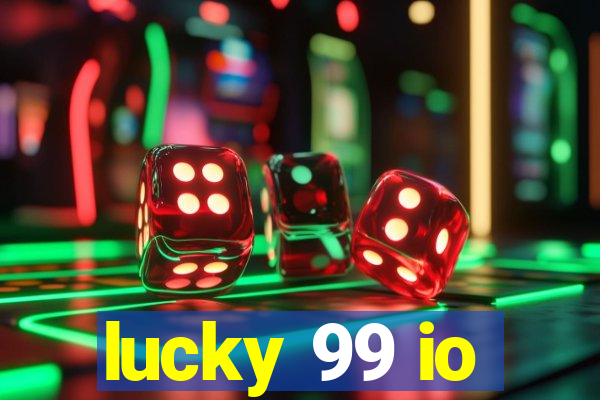 lucky 99 io