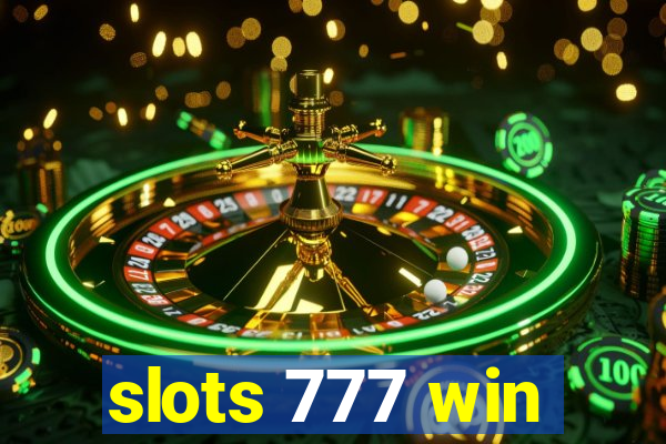 slots 777 win