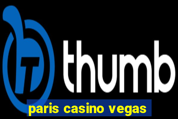 paris casino vegas