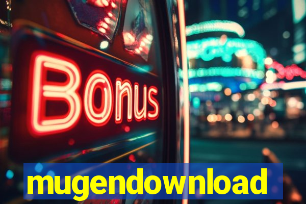 mugendownload