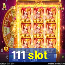 111 slot