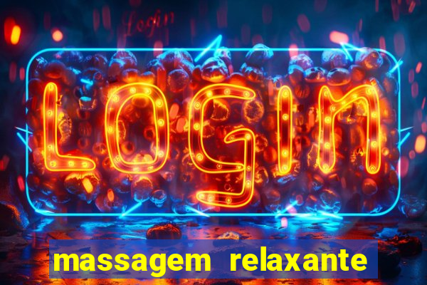 massagem relaxante em betim