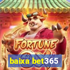 baixa bet365