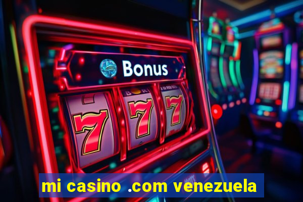 mi casino .com venezuela